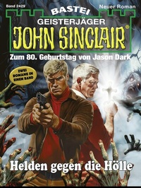 Abbildung von: John Sinclair 2429 - Bastei Lübbe