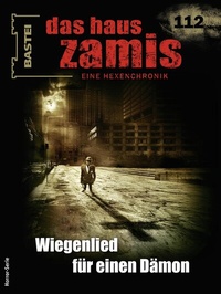 Abbildung von: Das Haus Zamis 112 - Bastei Lübbe