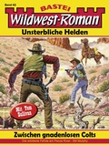 Cover: Wildwest-Roman - Unsterbliche Helden 62 - Bastei L&uuml;bbe