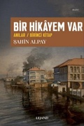 Cover: Bir Hikayem Var Anilar - Birinci Kitap - Lejand Yayinlari