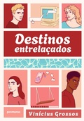 Cover: Destinos Entrela&ccedil;ados - Pormenor