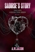 Cover: Saoirse's Story (Love Connection Series, #1) - A.M. Jaxon