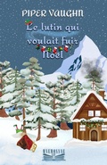 Cover: Le lutin qui voulait fuir No&euml;l - Mnemosyne Lit.