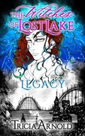 Cover: The Witches of Lost Lake: Legacy - 4 Oak Books