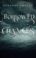 Cover: Borrowed Chances - moonRox, Inc.