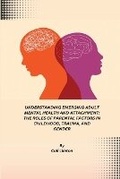 Cover: Understanding Emerging Adult Mental Health and Attachment - Publisher C