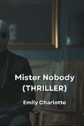 Cover: Mister Nobody (THRILLER) - Emily Charlotte