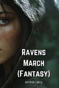 Cover: Ravens March (Fantasy) - Andre Levy
