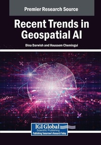 Enlarge image Cover: Recent Trends in Geospatial AI - Engineering Science Reference