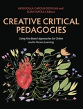 Cover: Creative Critical Pedagogies - Cognella Academic Publishing