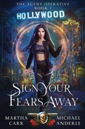 Cover: Sign Your Fears Away - Lmbpn Publishing