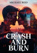 Cover: Crash and Burn - Publishdrive