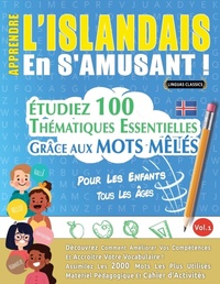 Abbildung von: Apprendre l'Islandais En s'Amusant - Pour Les Enfants - LINGUAS CLASSICS