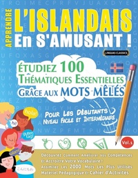 Abbildung von: Apprendre l'Islandais En s'Amusant - Pour Les Debutants - LINGUAS CLASSICS