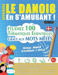 Abbildung von: Apprendre Le Danois En s'Amusant - Niveau Avance - LINGUAS CLASSICS