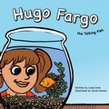 Cover: Hugo Fargo, the Talking Fish - Bright Autumn Books