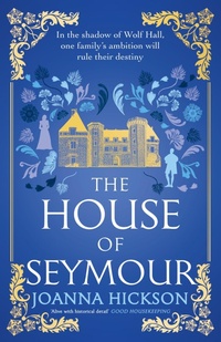 Abbildung von: The House of Seymour - HarperCollins
