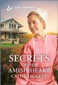 Cover: Secrets of Her Amish Heart - Love Inspired