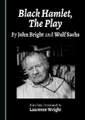 Cover: Black Hamlet, The Play - Cambridge Scholars Publishing