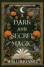 Cover: A Dark and Secret Magic - Crooked Lane Books