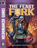 Cover: The Feast of the Fork 5E - Necromancer Games