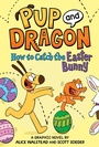 Cover: How to Catch Graphic Novels: How to Catch the Easter Bunny - Sourcebooks Wonderland