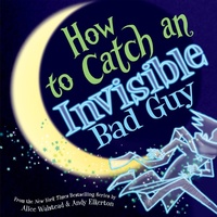 Abbildung von: How to Catch an Invisible Bad Guy - Sourcebooks Wonderland