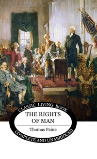 Abbildung von: The Rights of Man - Living Book Press
