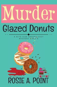 Enlarge image Cover: Murder Glazed Donuts - Etcetera Books