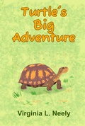 Cover: Turtle's Big Adventure - Virginia L. Neely