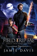 Cover: Field Trip Fae - Mediccast Productions, LLC