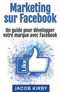 Abbildung von: Marketing sur Facebook - Rivercat Books LLC
