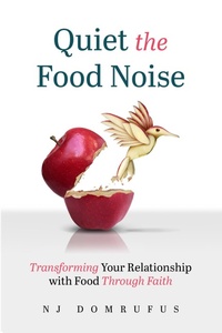 Abbildung von: Quiet the Food Noise - Gifted Anchor Books
