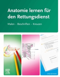 Abbildung von: Anatomie lernen für den Rettungsdienst - Elsevier