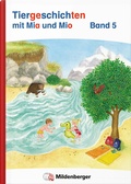 Cover: Tiergeschichten mit Mia und Mio Neubearbeitung - Band 5 - Mildenberger Verlag GmbH