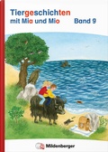 Cover: Tiergeschichten mit Mia und Mio Neubearbeitung - Band 9 - Mildenberger Verlag GmbH