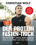 Abbildung von: Der Protein-Fasten-Trick - Next Level Verlag