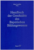 Cover: Handbuch der Geschichte des Bayerischen Bildungswesens - Verlag Julius Klinkhardt