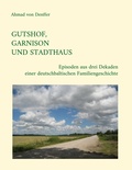 Cover: Gutshof, Garnison und Stadthaus - BoD - Books on Demand