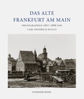 Bild: Das alte Frankfurt - Schirmer Mosel