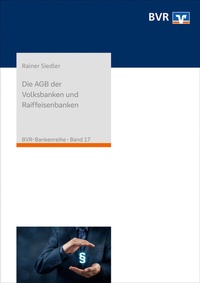 Abbildung von: Die AGB der Volksbanken und Raiffeisenbanken - DG Nexolution