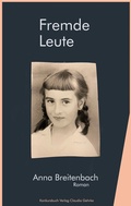 Cover: Fremde Leute. Roman - konkursbuch