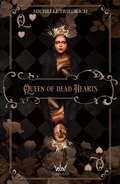 Cover: Queen of dead Hearts - Silberkrone Verlag