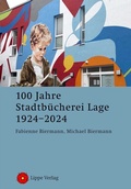 Bild: 100 Jahre Stadtbücherei Lage 1924-2024 - Lippe Verlag