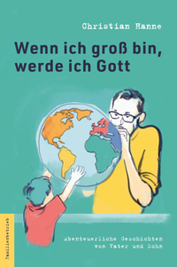 Abbildung von: Wenn ich groß bin, werde ich Gott - Seitenstraßen Verlag