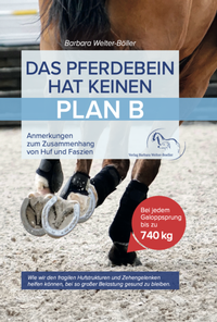 Enlarge image Cover: Das Pferdebein hat keinen Plan B - Welter-Böller, Barbara