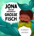 Cover: Jona und der unglaublich gro&szlig;e Fisch - Verbum Medien gGmbH
