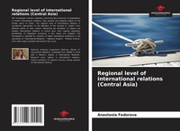 Abbildung von: Regional level of international relations (Central Asia) - Our Knowledge Publishing
