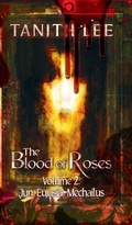Cover: The Blood of Roses (Volume 2: Jun, Eujasia, Mechailus) - Immanion Press