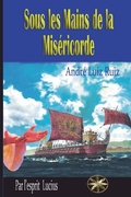 Cover: Sous les Mains de la Misericorde - JThomas